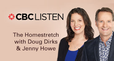 CBC LISTEN: THE HOMESTRETCH